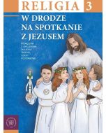 Religia SP 3 podr W drodze na spotkanie z Jezusem