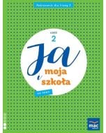 Ja i Moja Szkoła na nowo SP 2 podręcznik cz.2