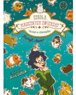 Szkoła magicznych zwierząt T10 Strzał w dziesiątkę