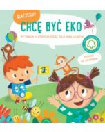 Dlaczego? Chcę być eco