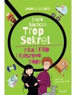 Biuro śledcze Trop Sekret T.3 Inka i Filip
