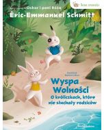 Wyspa wolności. O króliczkach, które nie słuchały
