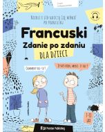 Francuski dla dzieci. Zdanie po zdaniu