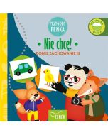 Przygody Fenka. Nie chcę