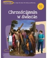 Katechizm SP 8 Chrześcijanin w świecie podr.