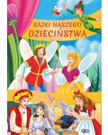 Bajki naszego dzieciństwa