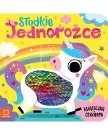 Słodkie jednorożce. Książeczka z cekinami