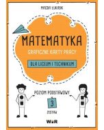 Matematyka. Graficzne KP dla LO i tech ZP zestaw 3