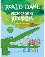 Przeogromny krokodyl, Roald Dahl