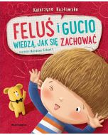 Feluś i Gucio wiedzą, jak się zachować