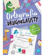 Ortografia drugoklasisty. Zbiór reguł i ćwiczeń..