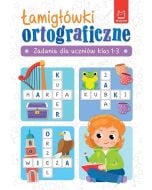 Łamigłówki ortograficzne. Zadania dla uczniów...