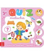 Quiz malucha. Książeczka edukacyjna z naklejkami..