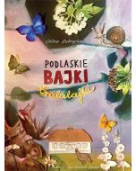 Podlaskie bajki tralalajki