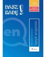 Dasz radę! j. ang. zb. zadań maturalnych dwujęz.