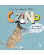 Czino, czyli jak owinąć sobie człowieka wokół łapy