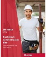Im Beruf Neu Fachwortschatztrainer Bau