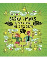 Baśka i Maks. Język polski nie z tej ziemi