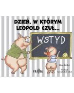 Dzień, w którym Leopold czuł WSTYD