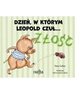Dzień, w którym Leopold czuł ZŁOŚĆ