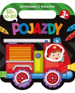 Eo, eo, eo! Pojazdy. Kolorowanka z naklejkami