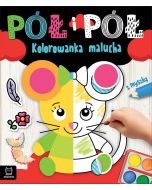 Pół i pół. Kolorowanka malucha z myszką