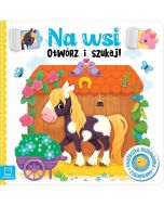 Na wsi. Otwórz i szukaj! Książeczka rozkładanka..