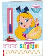 Czarodziejska cukiernia Alicji. Rysujemy Szlaczki