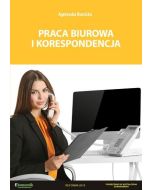 Praca biurowa i korespondencja - podręcznik