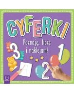 Cyferki. Poznaję, liczę i naklejam!