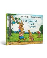 O tysiącach frajd zająca