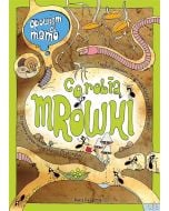 Opowiem ci, mamo, co robią mrówki