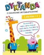 Dyktanda z zadaniami ortograficznymi dla klas 1-3