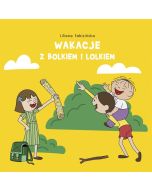 Wakacje z Bolkiem i Lolkiem