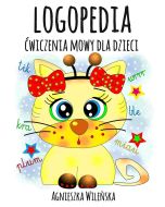 Logopedia. Ćwiczenia mowy dla dzieci