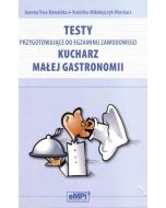 Testy przyg do egz. zaw. kucharz małej gastronomii