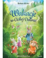 Cicha Dolina T.1 Wakacje w Cichej Dolinie