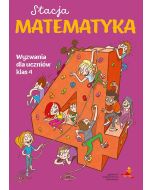 Stacja Matematyka. Wyzwania dla uczniów klas 4