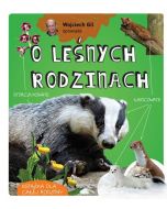 Wojciech Gil opowiada o leśnych rodzinach