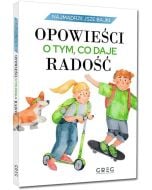 Opowieści o tym, co daje radość