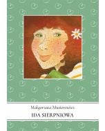 Jeżycjada T.4 Ida sierpniowa