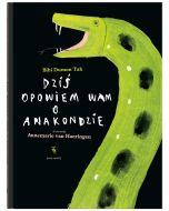 Dziś opowiem wam o anakondzie