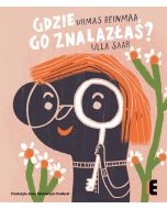 Gdzie go znalazłaś?