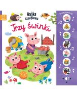Naciśnij i posłuchaj! Bajka dźwiękowa. Trzy świnki
