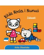 Kicia Kocia i Nunuś. Zabawki