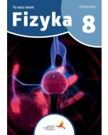 Fizyka SP 8 To nasz świat podręcznik