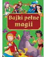Bajki pełne magii