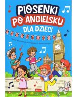 Dla dzieci. Piosenki po angielsku