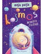 Moja pasja. Kosmos