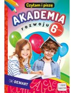 Akademia rozwoju 6-latka. Czytam i piszę